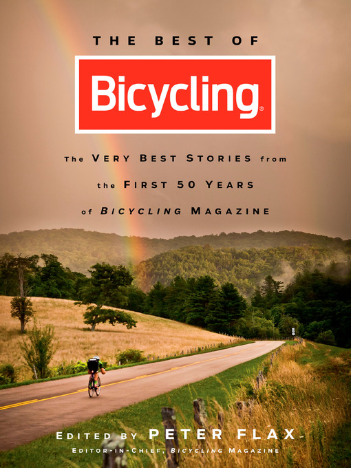 Title details for The Best of Bicycling by Peter Flax - Available